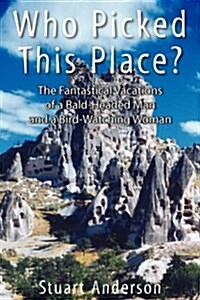 Who Picked This Place? (Hardcover)