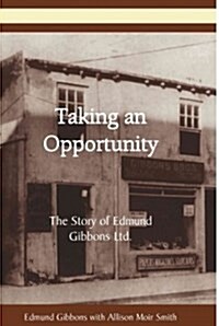 Taking an Opportunity (Paperback)