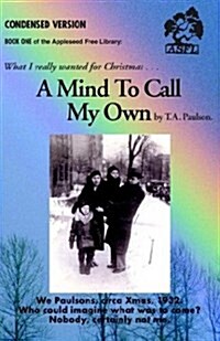 A Mind to Call My Own (Paperback)