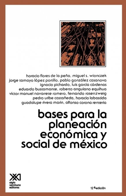 Bases Para La Planeacion Economica de Mexico (Paperback, 12)