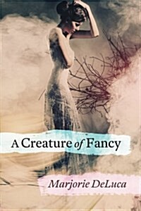 A Creature of Fancy (Paperback)