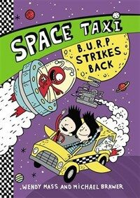 Space Taxi: B.U.R.P. Strikes Back (Paperback)
