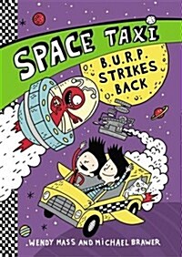 Space Taxi: B.U.R.P. Strikes Back (Paperback)