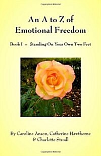 An A to Z of Emotional Freedom (Paperback)