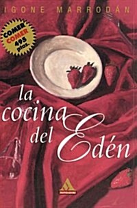 LA Cocina Del Eden (Paperback)