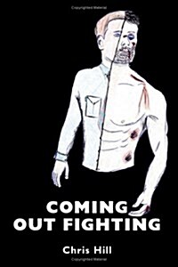 Coming Out Fighting (Paperback)