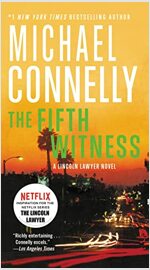 The Fifth Witness (A Lincoln Lawyer Novel #4) (Mass Market Paperback)