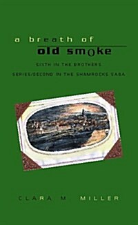 A Breath of Old Smoke (Paperback)