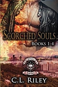 Scorched Souls: The Complete Saga (Paperback)