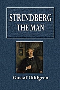 Strindberg the Man (Paperback)