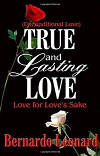 True and Lasting Love (Paperback)