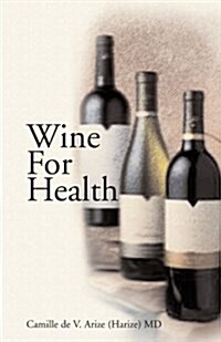 Wine for Health (Paperback)
