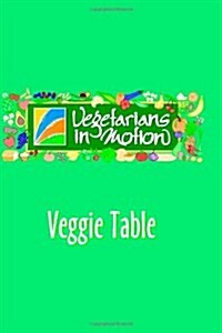 Veggie Table (Paperback)