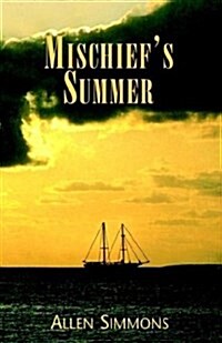 Mischiefs Summer (Paperback)