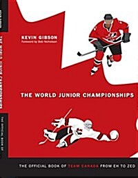 The Official Book of Team Canada from Eh to Zed (Paperback)