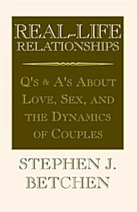 Real Life Relationships (Paperback)