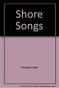 Shore Songs (Hardcover)