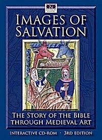 Images of Salvation: The Story of the Bible Through Medieval Art (New & Improved Third Edition) (Other)