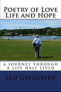 Poetry of Love Life and Hope (Paperback)