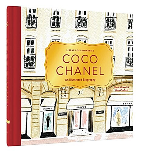 Library of Luminaries: Coco Chanel: An Illustrated Biography (Hardcover)