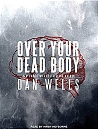 Over Your Dead Body (Audio CD, CD)