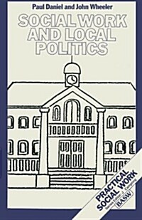Social Work and Local Politics (Paperback)