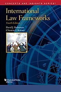 International Law Frameworks (Paperback, 4th, New)