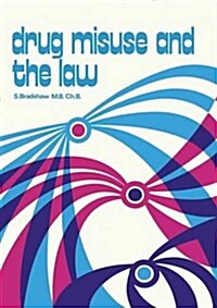 Drug Misuse and the Law (Paperback)