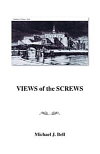 Views of the Screws (Paperback)