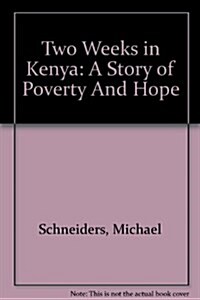Two Weeks in Kenya (Hardcover)