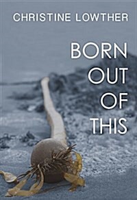 Born Out of This (Paperback)