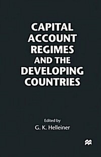 Capital Account Regimes and the Developing Countries (Paperback)