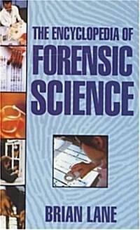The Encyclopedia Forensic Science (Paperback)