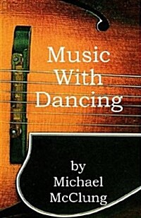 Music With Dancing (Paperback)
