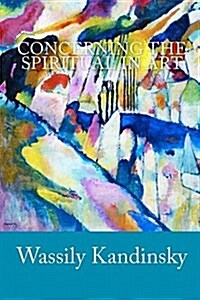 Concerning the Spiritual in Art (Paperback)