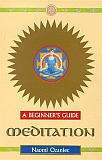 Meditation a Beginners Guide (Paperback)