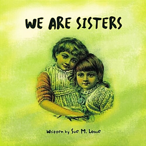 We Are Sisters (Paperback)