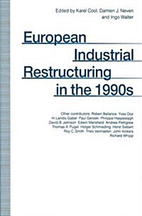 European Industrial Restructuring in the 1990s (Paperback)