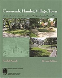 Crossroads, Hamlet, Village, Town (Paperback)
