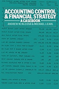 Accounting Control and Financial Strategy : A Casebook (Paperback)