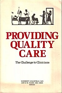 Providing Quality Care (Paperback)