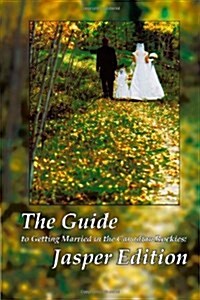 The Guide To Getting Married In The Canadian Rockies (Paperback)