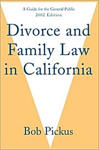 Divorce and Family Law in California (Paperback)