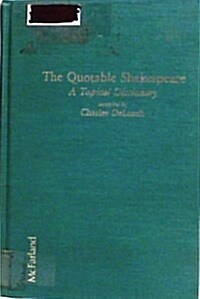 The Quotable Shakespeare (Hardcover)