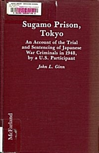 Sugamo Prison, Tokyo (Hardcover)