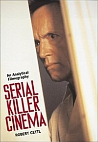 Serial Killer Cinema (Hardcover)