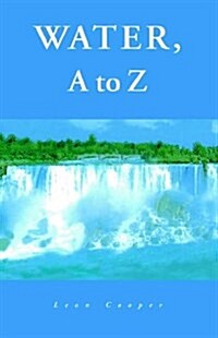 Water, A to Z (Hardcover)