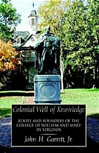 Colonial Well of Knowledge (Hardcover)