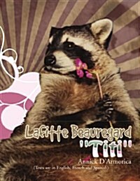 Lafitte Beauregard Titi (Paperback)