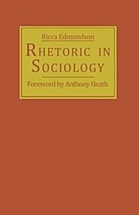 Rhetoric in Sociology (Paperback)